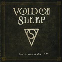 Void Of Sleep : Giants and Killers